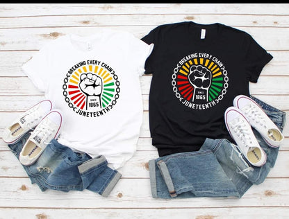 Breaking Every Chain-Juneteenth