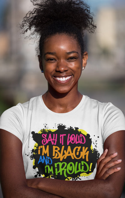 Say it Loud...Black and Proud