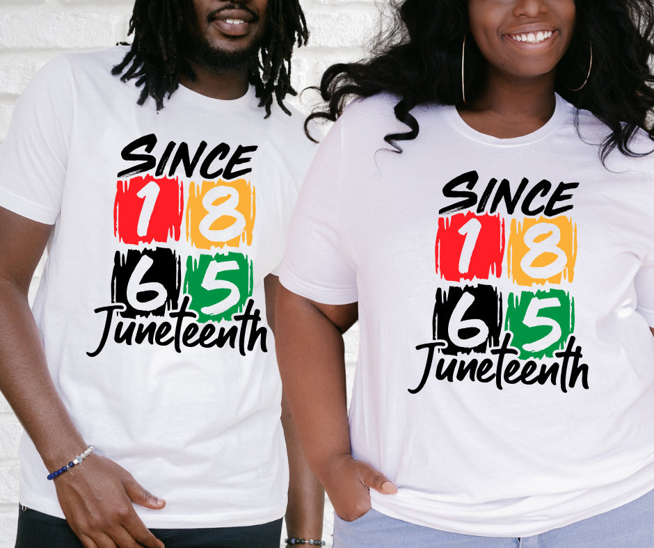 Since 1865-Juneteenth
