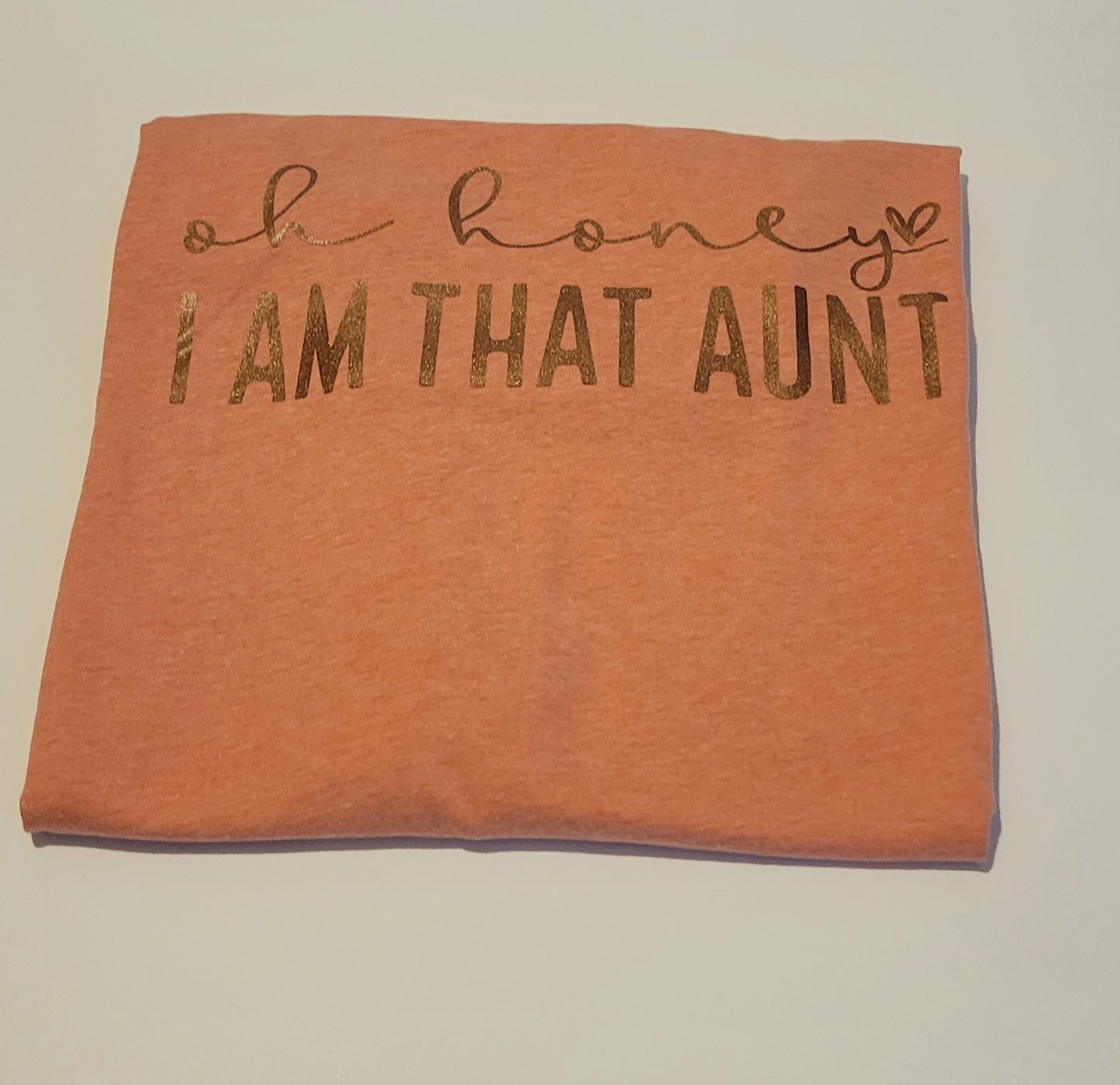 Oh Honey...I'm that Aunt